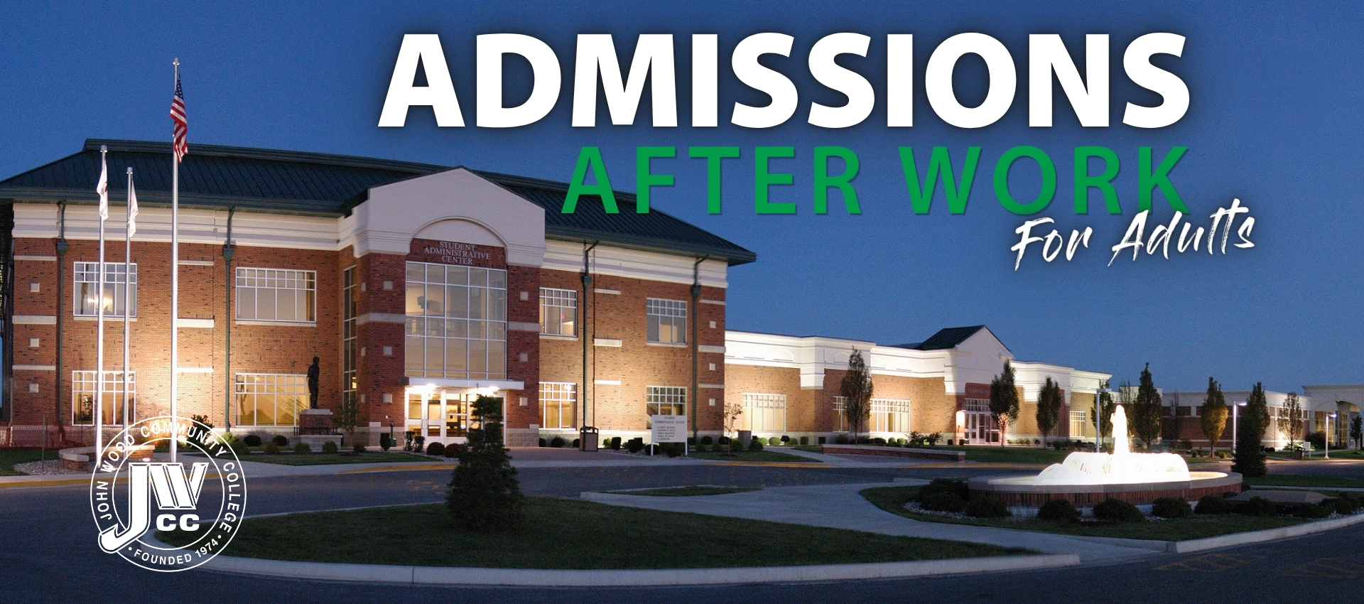 Admissions After Work for Adults promotional banner featuring the John Wood Community College Student Administrative Center at dusk, with event title text and the JWCC logo.