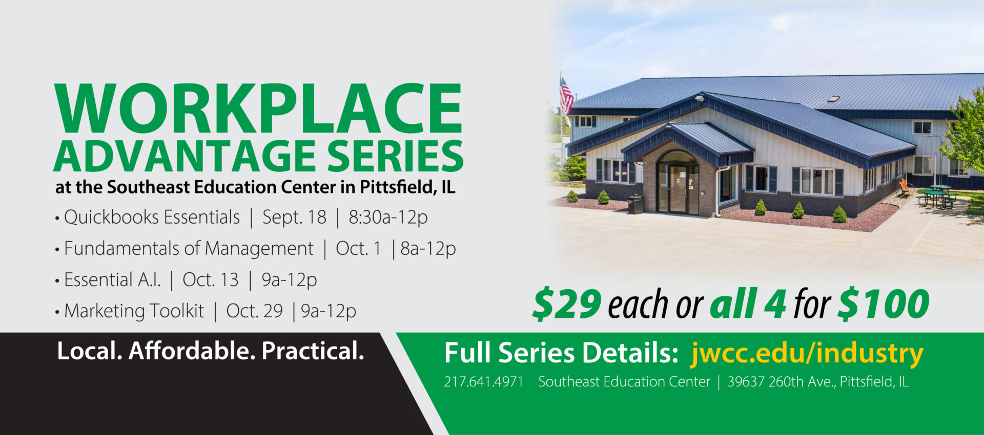 Workplace Advantage Series at JWCC's Southeast Education Center in Pittsfield, IL. $29 each or $100 for all four. Series details and registration at jwcc.edu/industry
