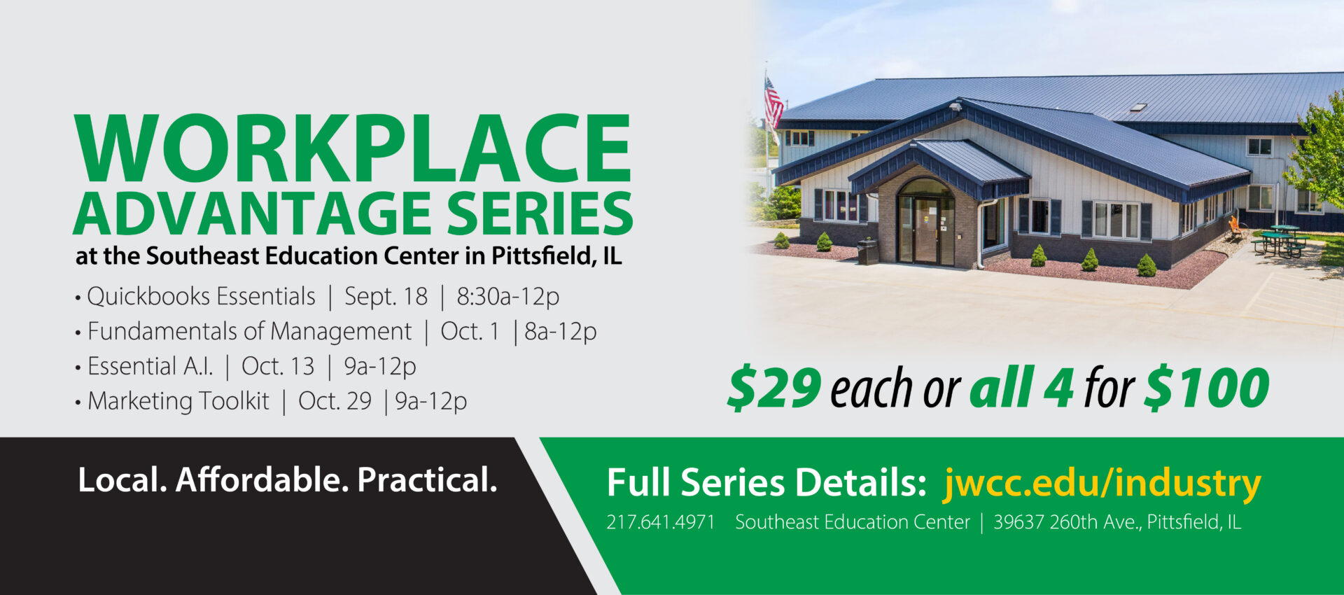 Workplace Advantage Series at JWCC's Southeast Education Center in Pittsfield, IL. $29 each or $100 for all four. Series details and registration at jwcc.edu/industry